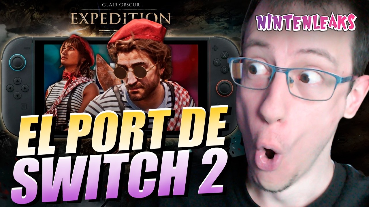 Port de Expedition 33 en Nintendo Switch 2: todo lo que sabemos