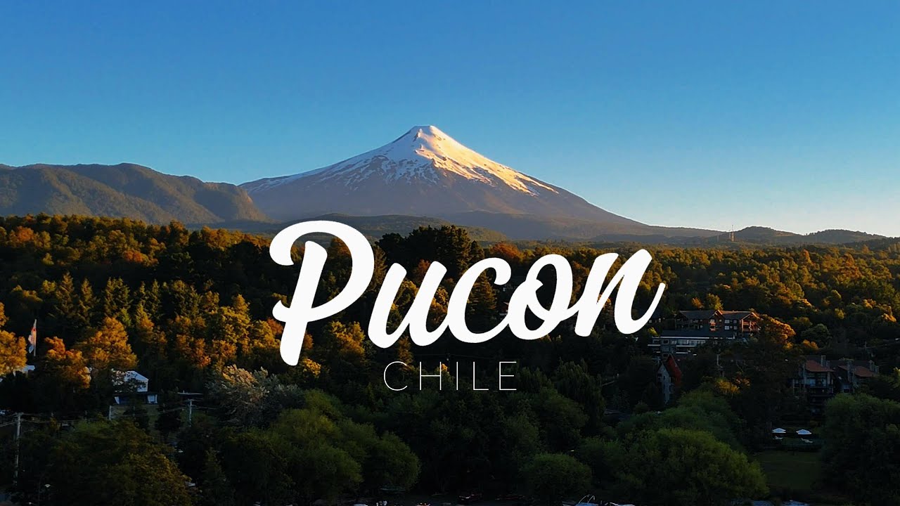 PUCÓN 4K #travel