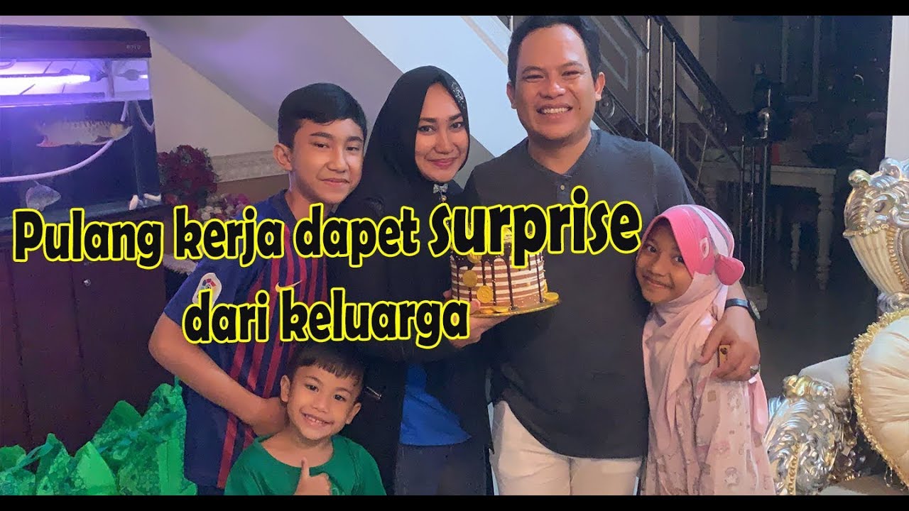 Pulang kerja dikasih surprise sama Istri dan anak-anak