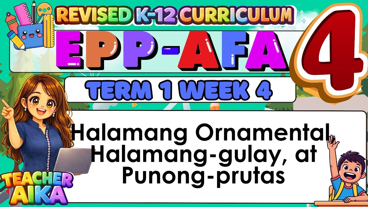 EPP- AGRI 4 QUARTER 2 LESSON 5 Halamang Ornamental, Halamang-gulay, at Punong-prutas Revised K- 12