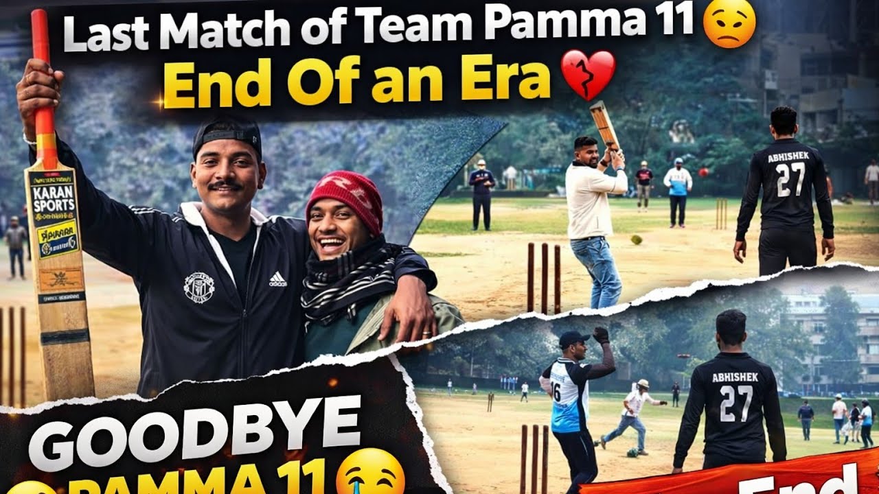 #32 ,  Last Match of Pamma 11 😔 End Of an Era 💔 01 February 2026