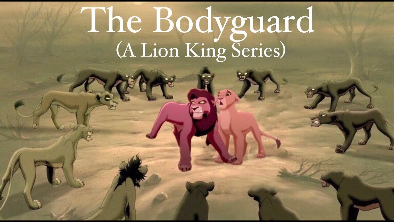 The Bodyguard (A Lion King Series) - Part 7 Not So Different
