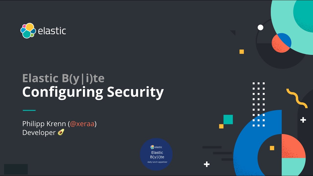 Configuring Security - Daily Elastic Byte S01E01