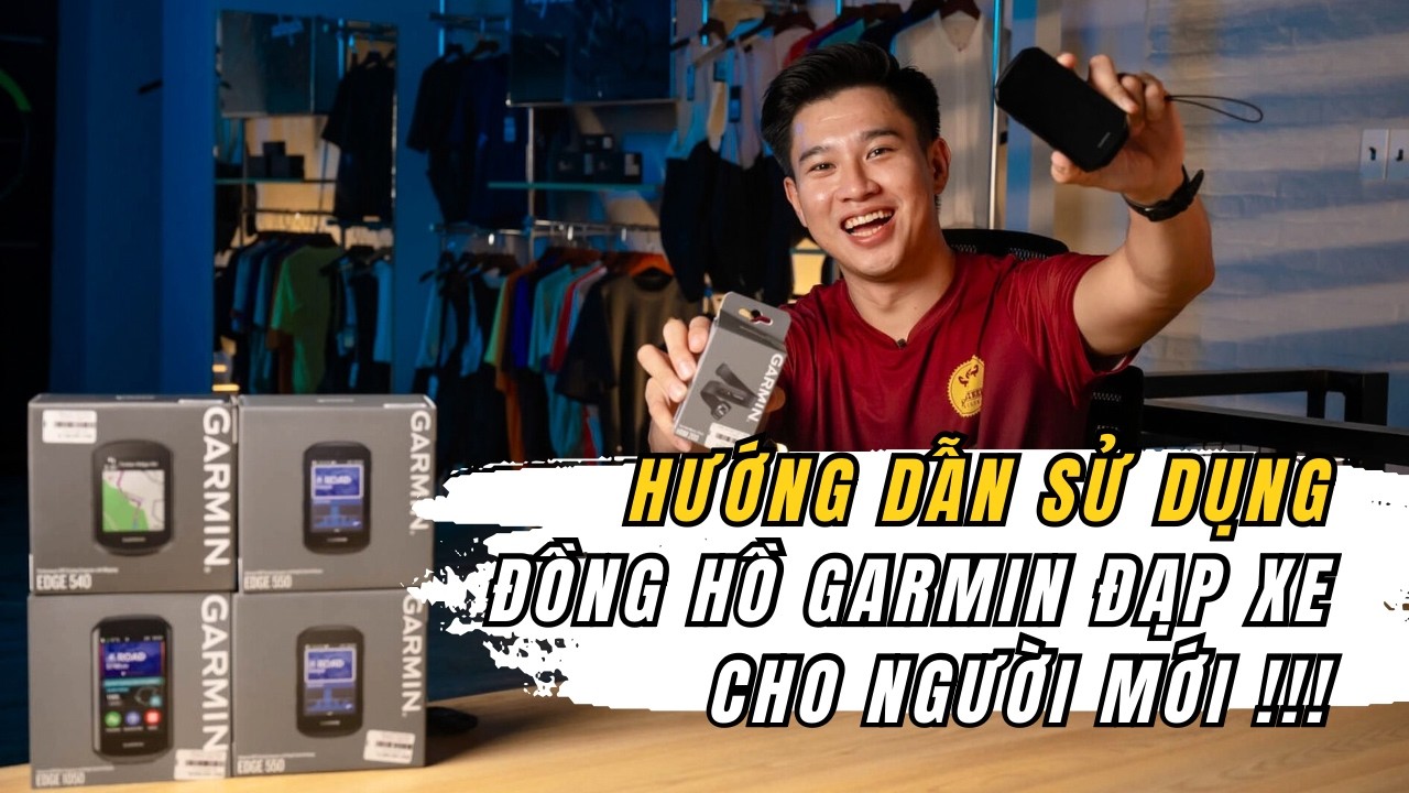 Hướng dẫn sử dụng đồng hồ Garmin đạp xe cho người mới. Đơn giản dễ dàng | Mr Biker Saigon