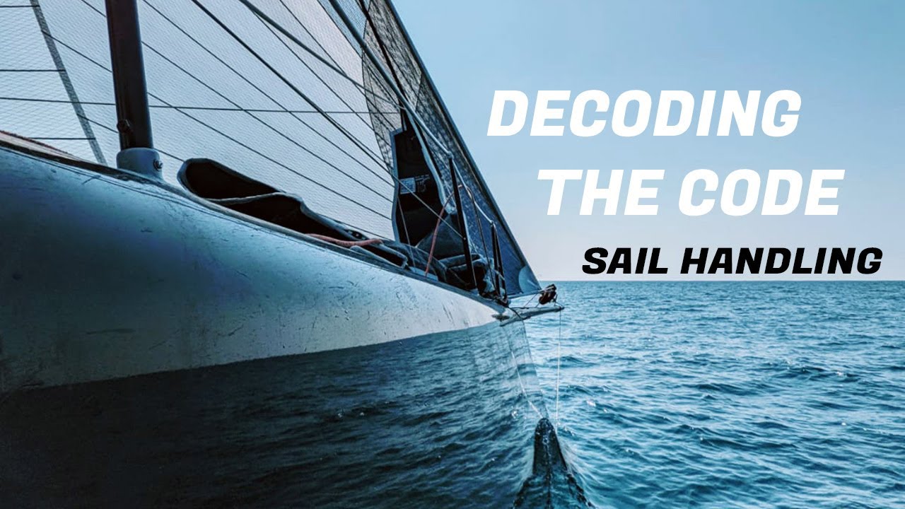 Decoding the Code - Sail Handling