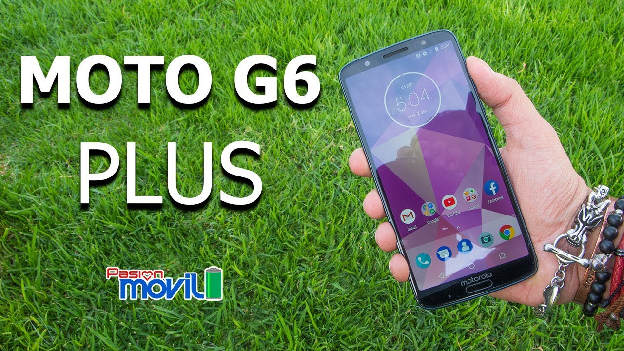 Moto G6 Plus - Análisis a Detalle