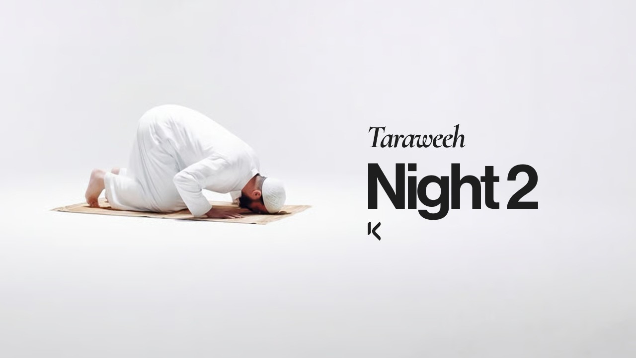 Ramadan at KIC | Taraweeh Night 2