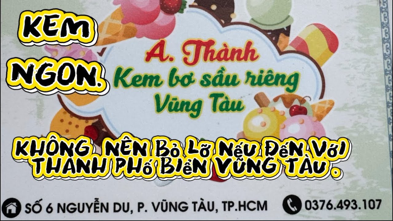 Kem bơ sầu riêng A Thành khá nổi tiếng ở thành phố biển#biểnvũngtàu 