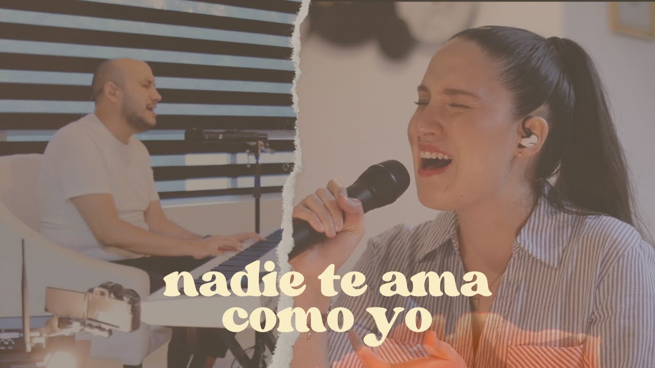 Nadie te ama como yo / Martin Valverde (Sesiones de Oración) - Cindy Esparza