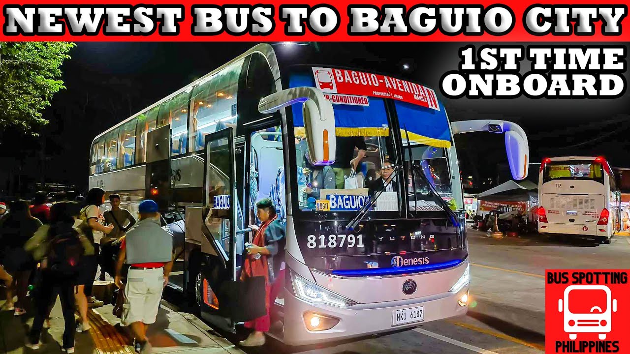 RIDING GENESIS TRANSPORT'S  NEWEST BUS TO BAGUIO CITY, YUTONG ZK6128H C12 PRO