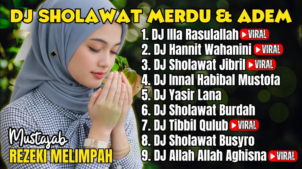 SHOLAWAT ILLA RASULULLAH VERSI DJ | Merdu & Adem Didengar Saat Aktivitas