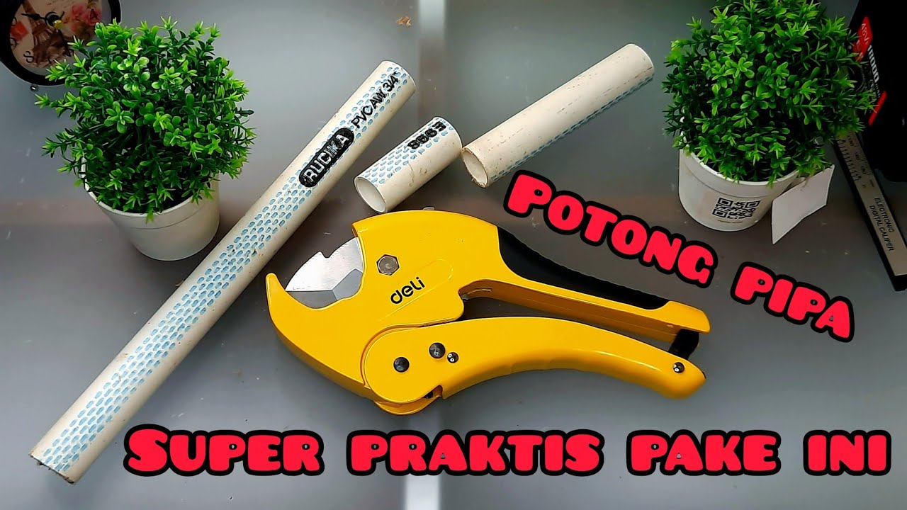 GUNTING PIPA PVC , gunting paralon , deli PVC pipe cutter EDL2507