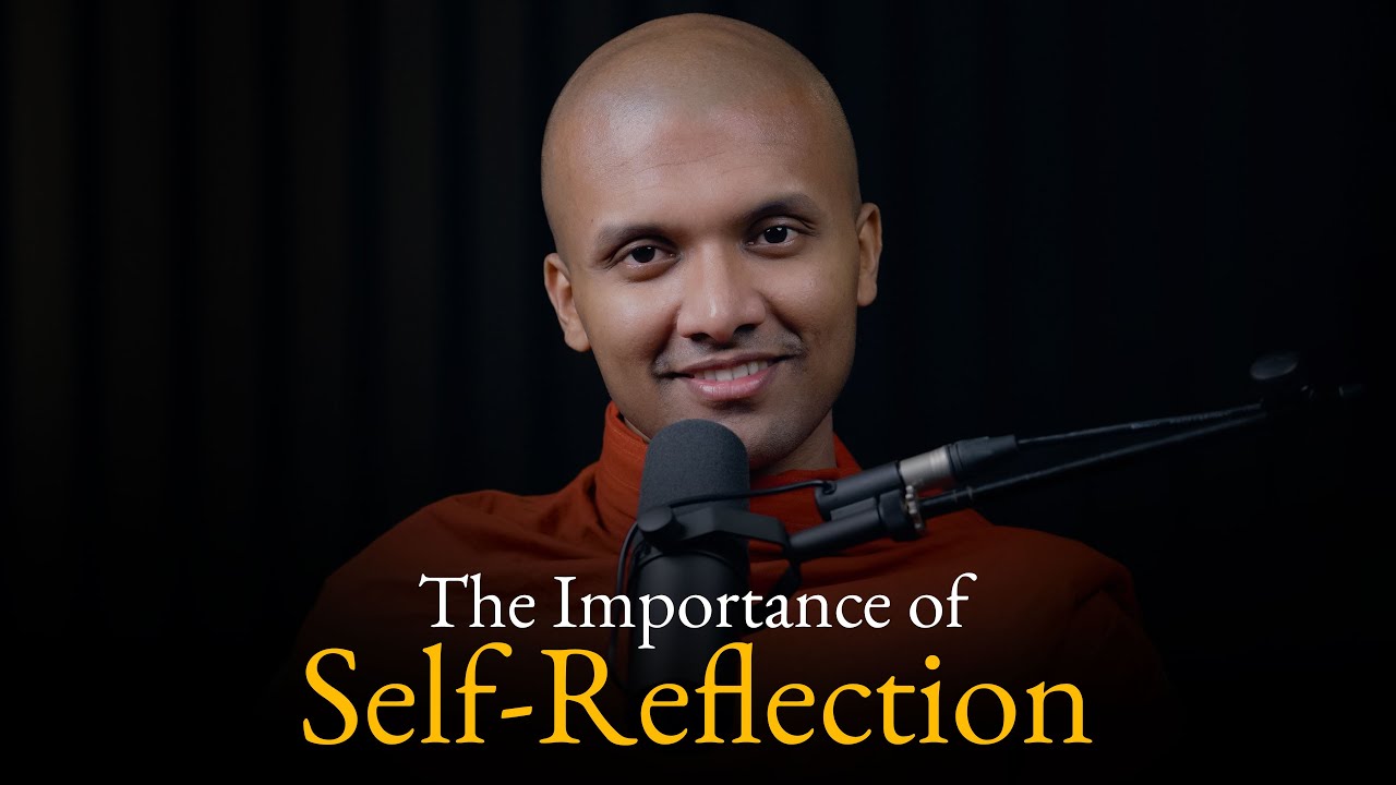 The importance of self reflection... | Buddhism In English