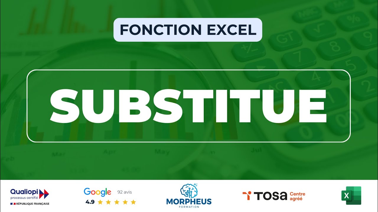 Comment utiliser la fonction SUBSTITUE sur Excel ?