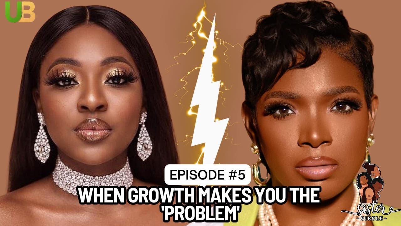 FRIENDSHIP: When Growth Makes You The Problem | The Sister Circle