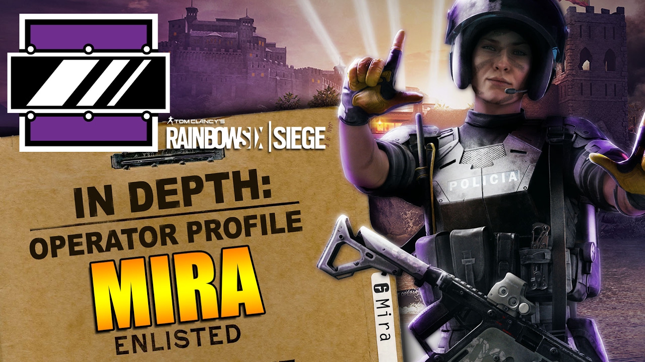 Rainbow Six Siege - In Depth: Operator Profile - MIRA