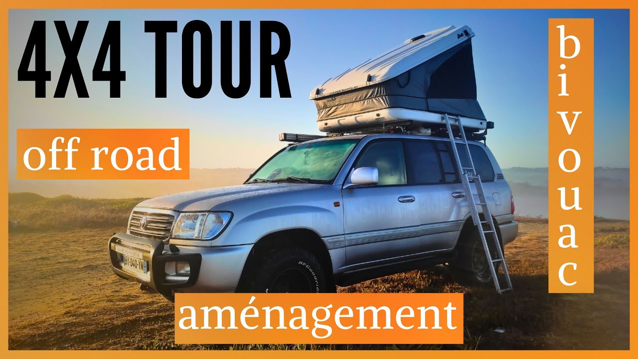 VAN TOUR 4X4 aménagé TOYOTA HDJ 100 pour 4 PERSONNES PRÉSENTATION  Intérieur et extérieur . BIVOUAC