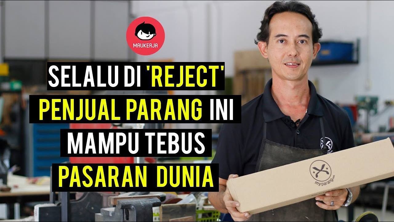 [MAUSEMBANG] PENJUAL PARANG TEBUSI PASARAN DUNIA