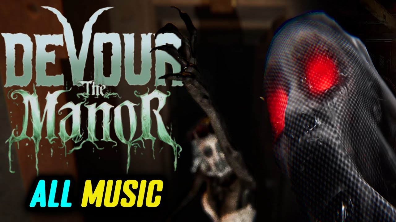 Devour The Manor Background Music