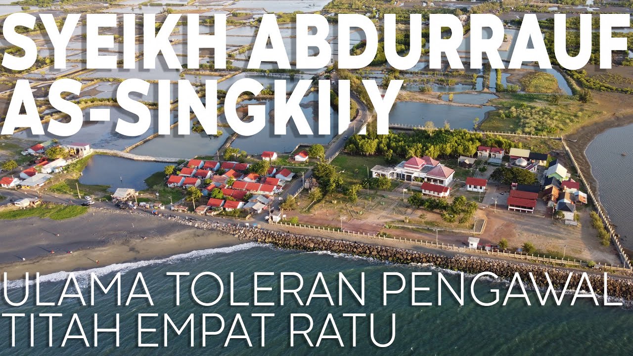 Short Movie Aceh : SYEIKH ABDURRAUF AS-SINGKILY 