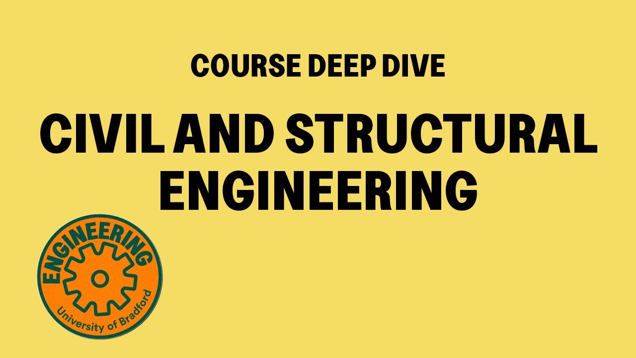 Civil and Structural Engineering | Course Deep Dive