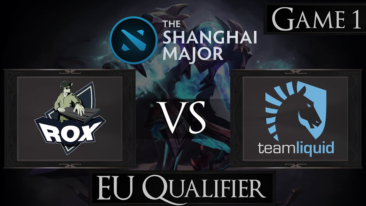 Dota 2 Rox vs Team Liquid | Shanghai Major 2016