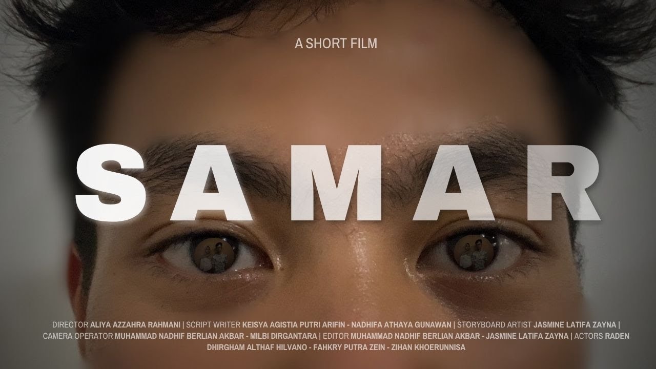 SAMAR — Short MovieSMA Negeri 1 Purwakarta || Kelompok 2 XI-F'7