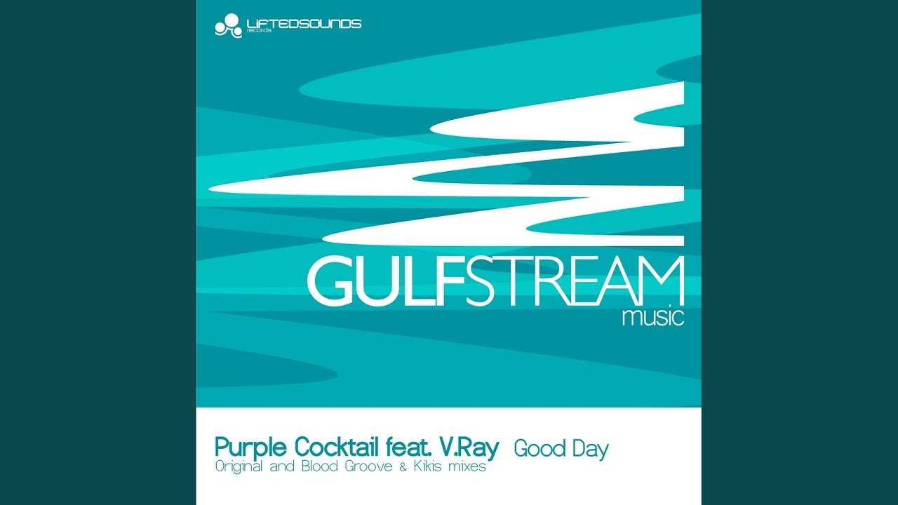 Good Day (Blood Groove & Kikis Remix)
