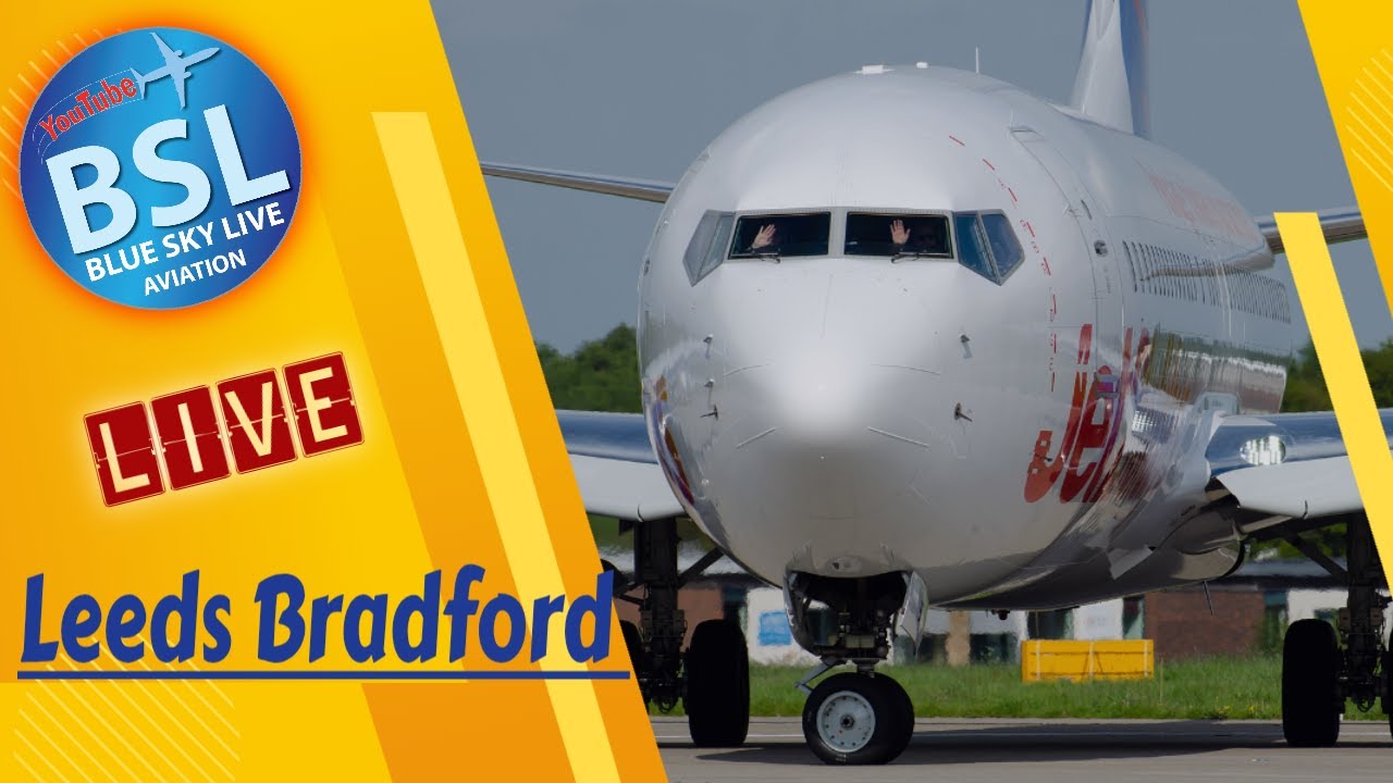 🔴LIVE AVIATION - Leeds Bradford Airport  -  Spotting and chat