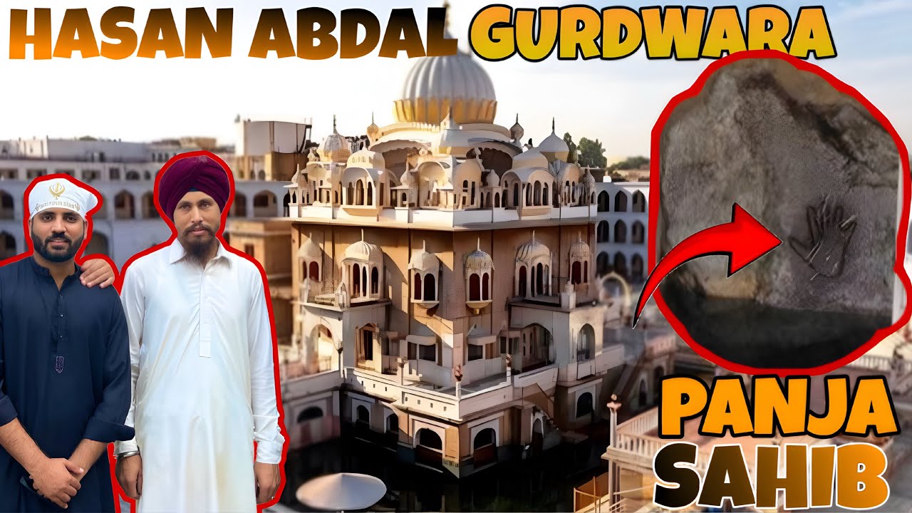 Hasan Abdal, Pakistan | Gurdwara Shri Panja Sahib | panja sahib gurdwara | gurudware