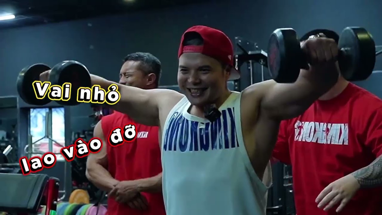 BUỔI TẬP VAI TUẤN ANH X DUY PHÚC