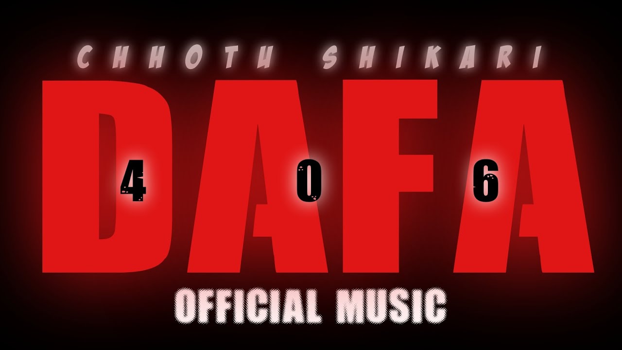DAFA 406 - OFFICIAL MUSIC | CHHOTU SHIKARI | BHOJPURI VERSION OF 295 PUNJABI SONG