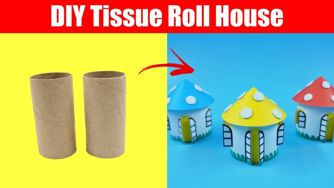 DIY Tissue Roll House | How to Make House from Toilet Paper Roll