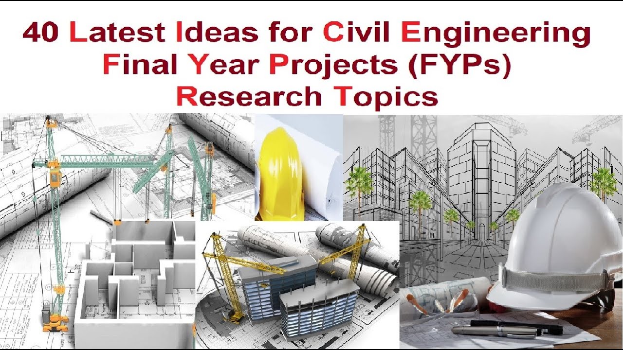 Latest Final Year Projects Ideas for Civil Engineering #civilengineering #fyp #projects