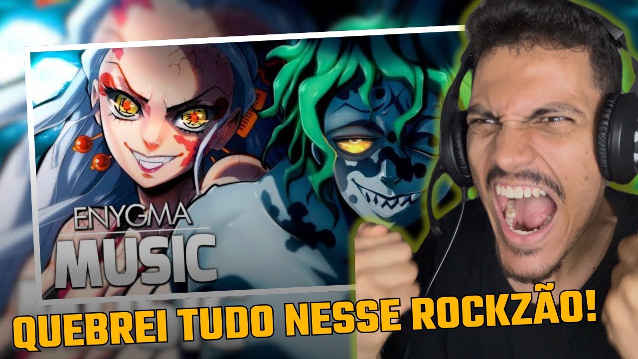 QUEBREI TUDO NA LIVE! DÃO REAGE: Lua Superior 6 | Daki e Gyutaro (Kimetsu) Enygma feat. Miistery