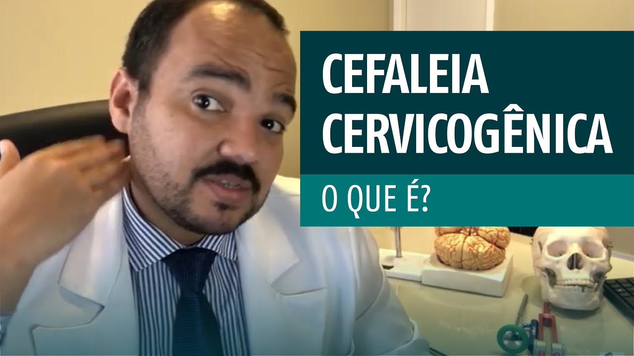Cefaleia Cervicogênica | O que é, sintomas e tratamento