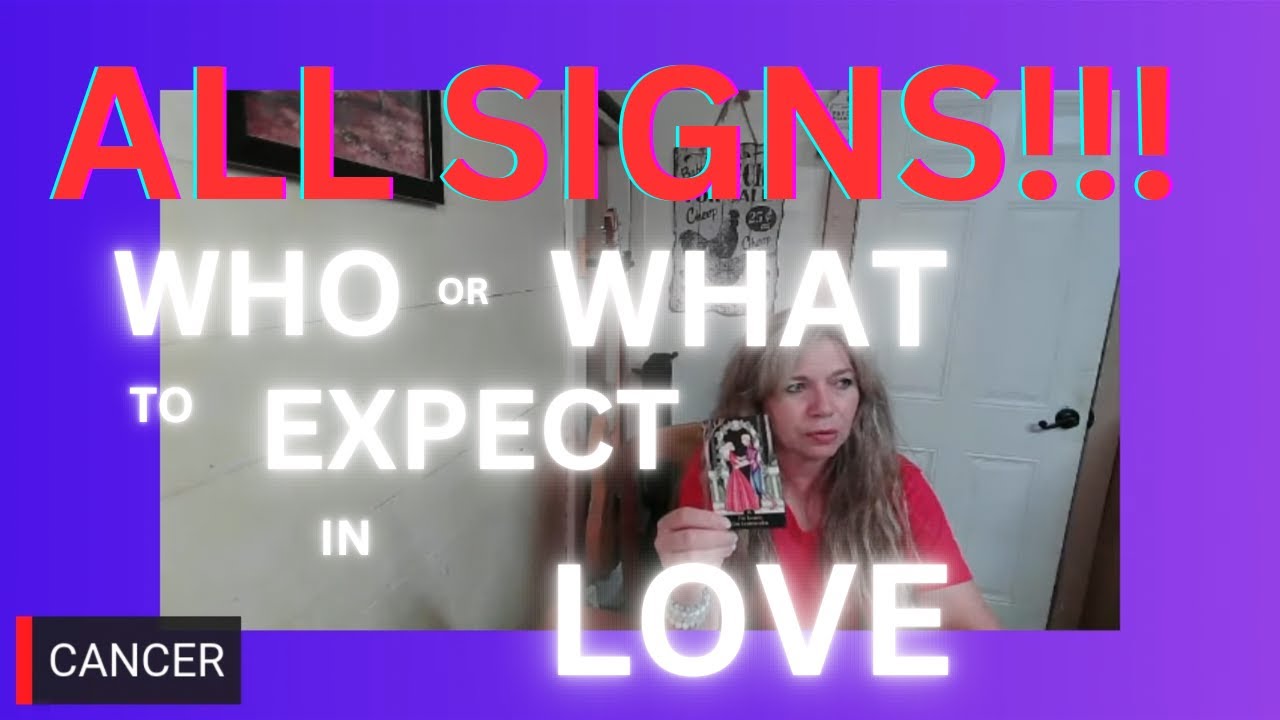 ALL SIGNS!!! Who or What to Expect in Love!!! Love Tarot Reading #allsigns #lovetarotreading