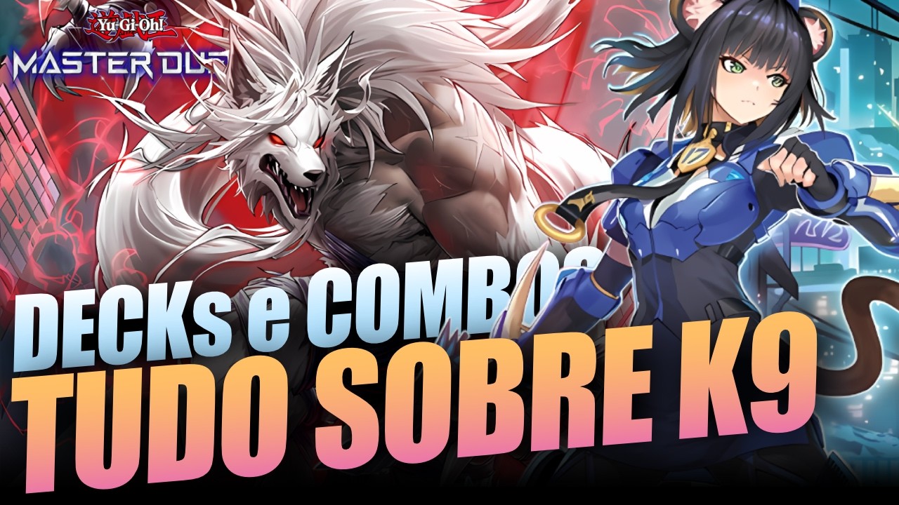 TUDO sobre K9! A Engine MAIS IMPORTANTE de 2026┃Combos e Decklist┃Yu-Gi-Oh! MASTER DUEL