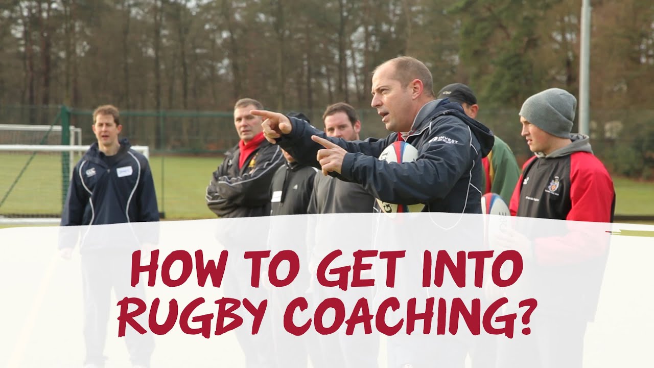 KYBO!: How to get into Rugby Coaching