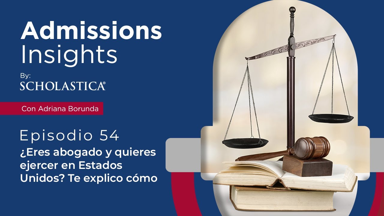 Ep 54 - ¿Eres abogado y quieres ejercer en Estados Unidos? Te explico cómo