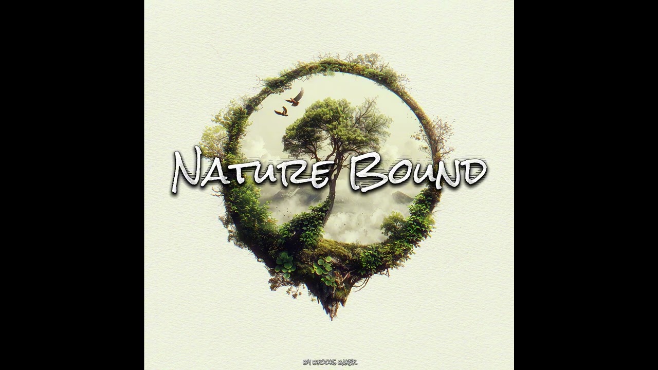 Nature Bound - Feel The Air Around You