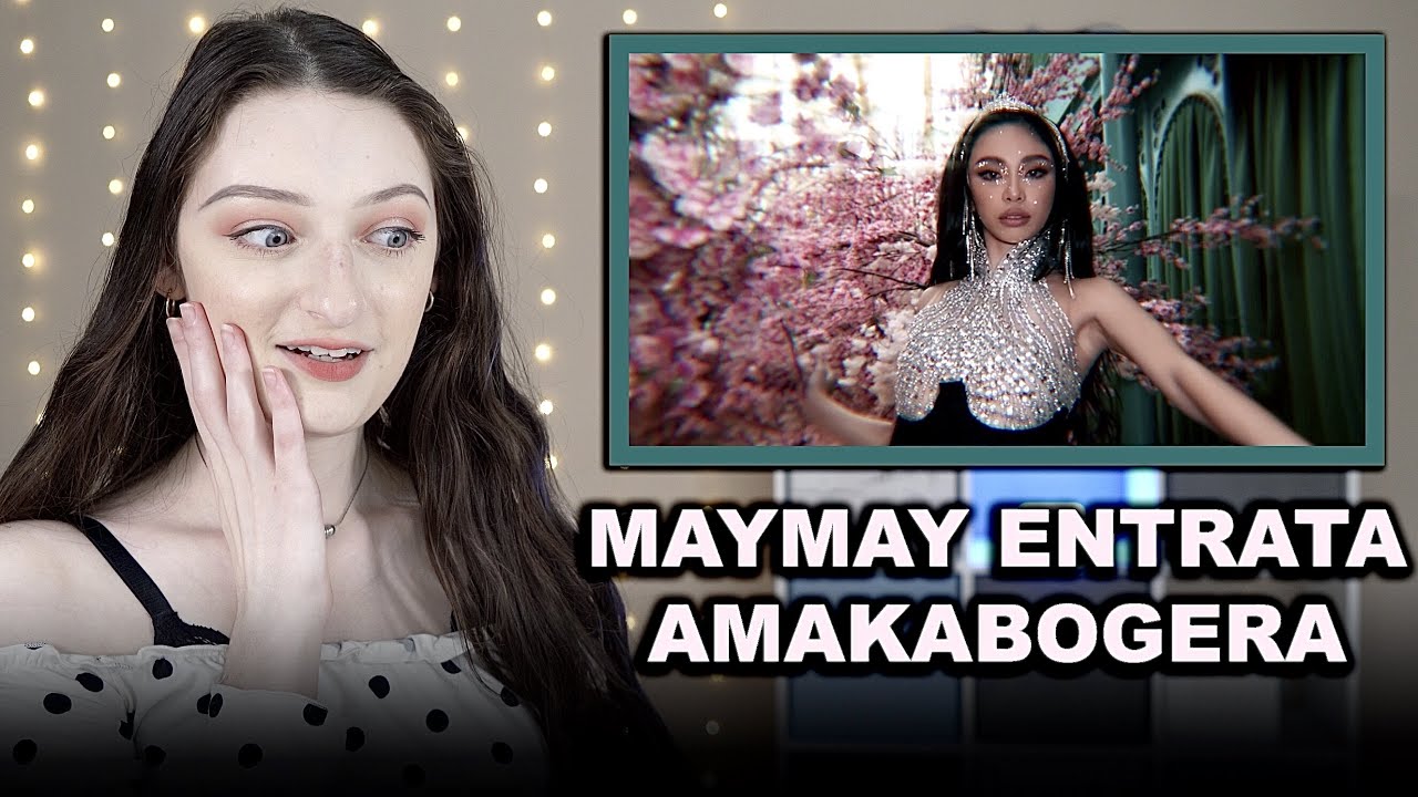 MAYMAY ENTRATA - AMAKABOGERA MV Reaction!!