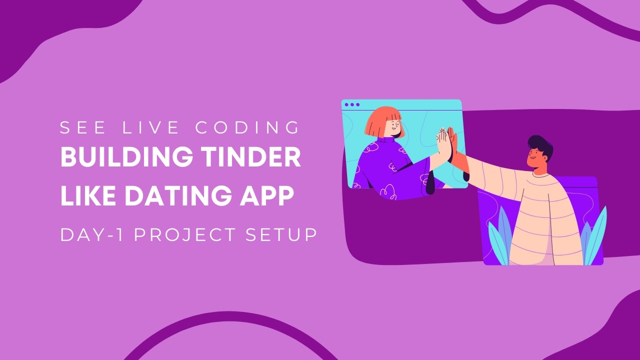 Dating App Development – Project Overview, Figma Walkthrough & React Native Setup 🚀