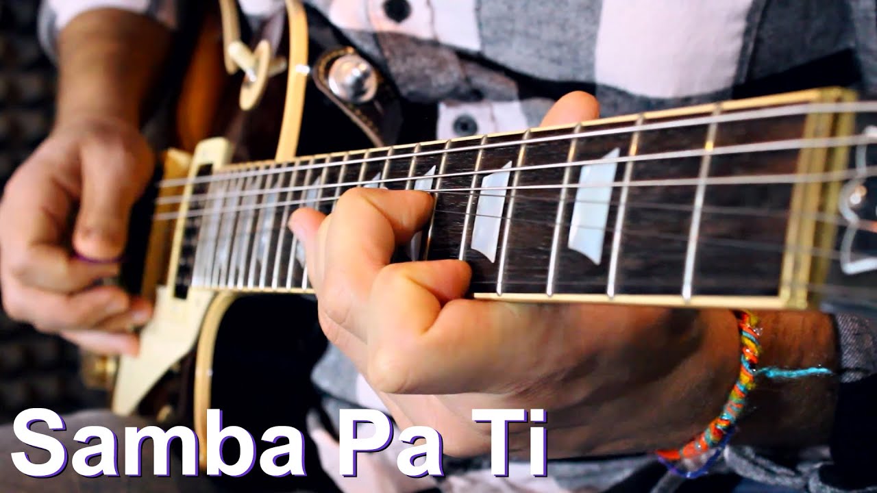 Samba Pa Ti - Carlos Santana (guitar cover)