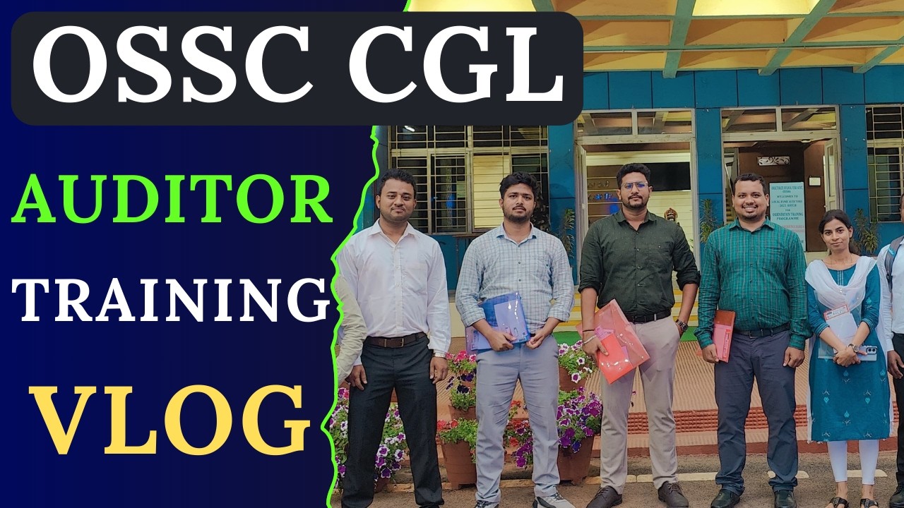 OSSC CGL AUDITOR TRAINING VLOG !! OSSC CGL 2026