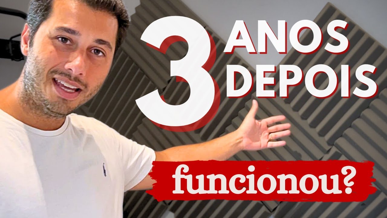Espuma acústica Fácil e Rápido - 3 anos depois!