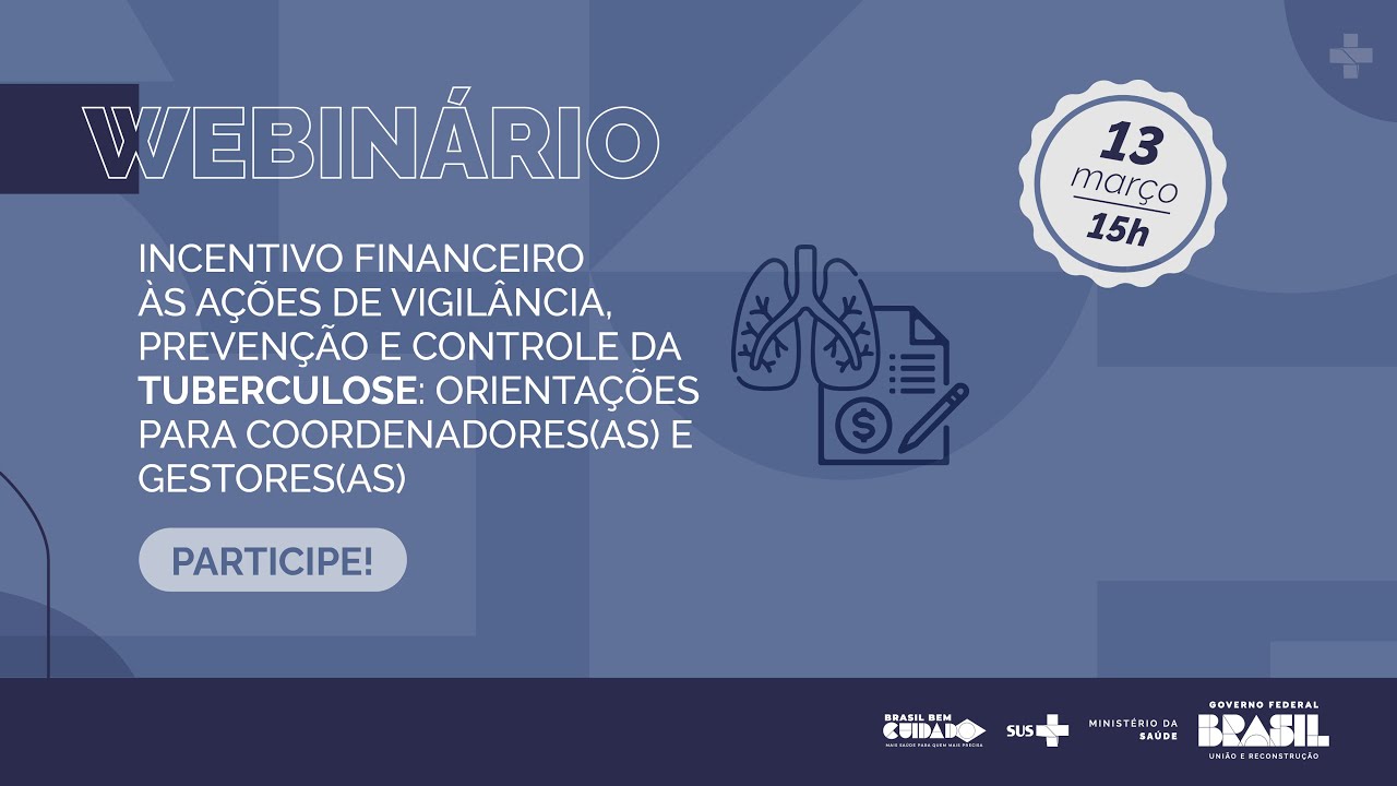 INCENTIVO FINANCEIRO DA TB: ORIENTAÇÕES PARA COORDENADORES E GESTORES
