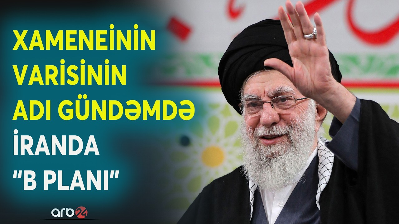 İranın dini liderinin varisinin adı GÜNDƏMDƏ - Tehranda 