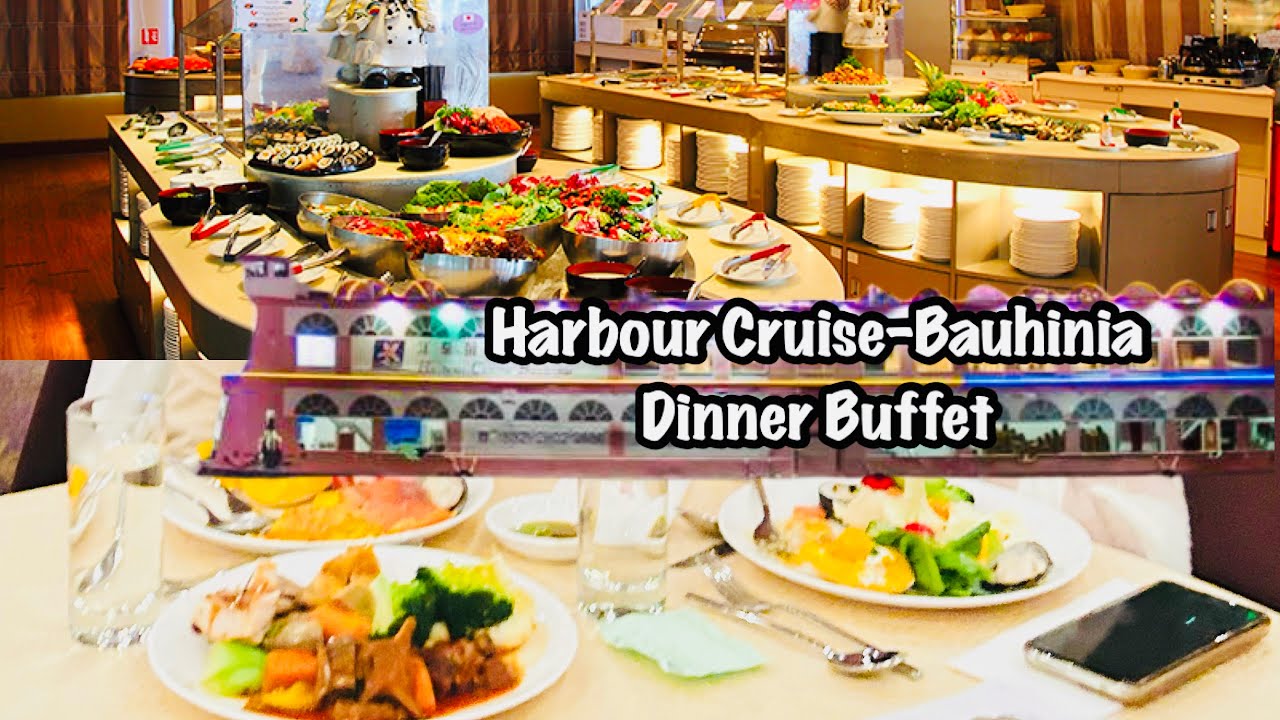 An Affordable But Hotel Qaulity Buffet! Hong Kong | Dinner Buffet at Harbour Cruise-Bauhinia