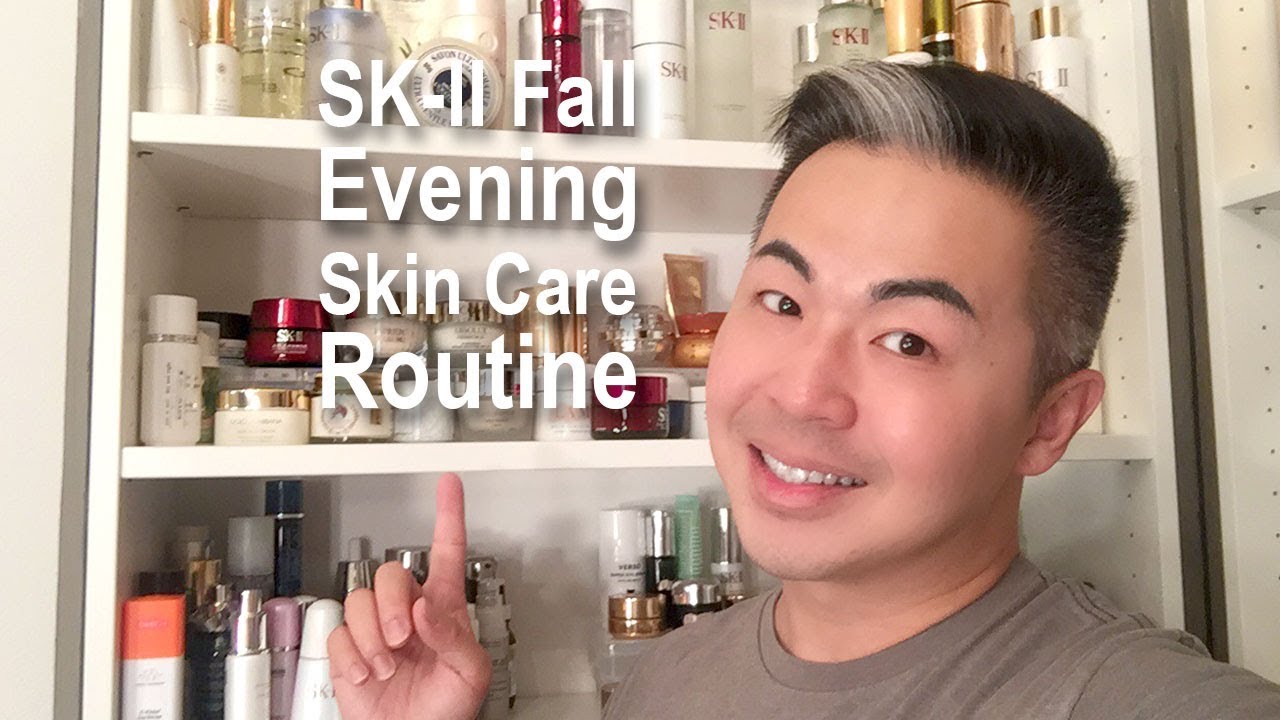 SK-II Fall Evening Skin Care Routine